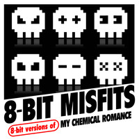 8-Bit Misfits - 8-Bit Versions of My Chemical Romance
