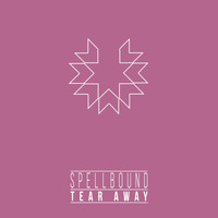 Spellbound - Tear Away