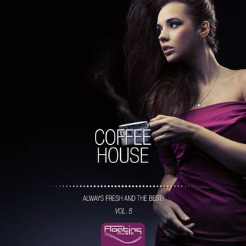 Various Artists - Coffee House (Always Fresh And The Best), Vol. 5
