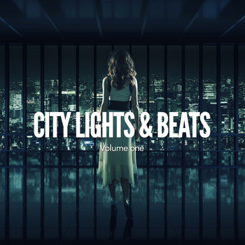 Various Artists - City Lights & Beats, Vol. 1 (Relaxed Beats Of The City)