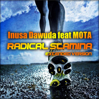 Inusa Dawuda - Radical Stamina (Extended Version)