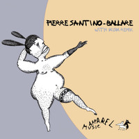 Pierre Santino - Ballare EP