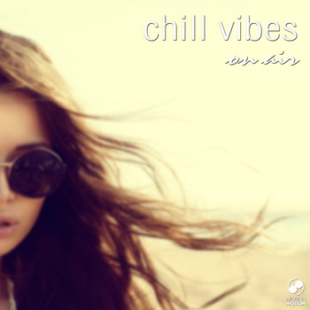 Various Artists - Chill Vibes On Air