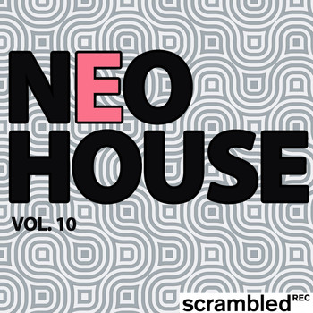 Various Artists - Neohouse, Vol. 10