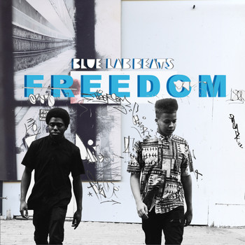 Blue Lab Beats - Freedom (Explicit)