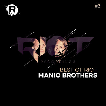 Manic Brothers - Manic Brothers: The Best of Riot (#3)