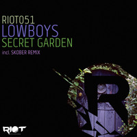 Lowboys - Secret Garden