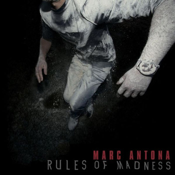 Marc Antona - Rules of Madness