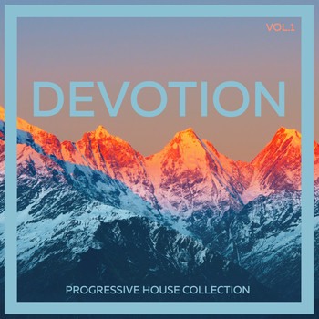 Various Artists - Devotion Progressive House Collection. Vol. 1