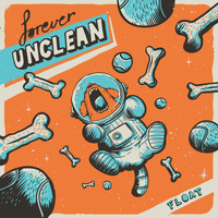 Forever Unclean - Float