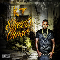 KT - Streets Chose (Explicit)