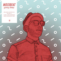 Mockbeat - Going Deep