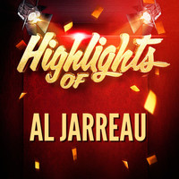 Al Jarreau - Highlights of Al Jarreau