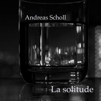 Andreas Scholl - La Solitude