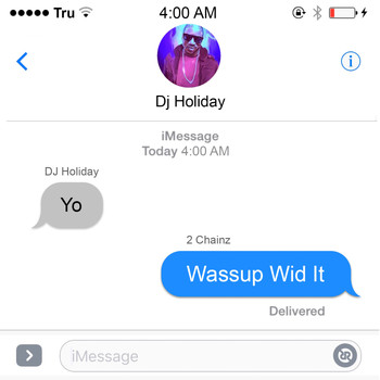 DJ Holiday - Wassup Wid It (feat. 2 Chainz)
