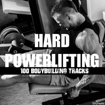 Various Artists - Hard Powerlifting: 100 Bodybuilding Tracks