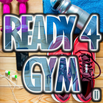 Various Artists - Ready 4 Gym, Vol. 2