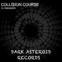 DJ Dbmassive - Collision Course