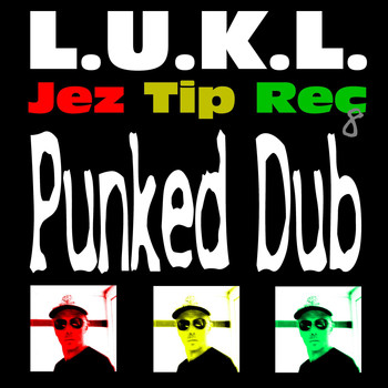 L.u.k.l. - Punked Dub