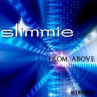 Slimmie - From Above