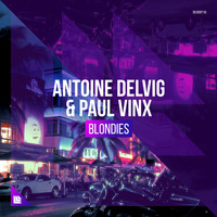 Antoine Delvig and Paul Vinx - Blondies