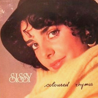 Sissy - Coloured Rhymes