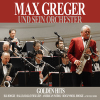 Max Greger und sein Orchester - Golden Hits