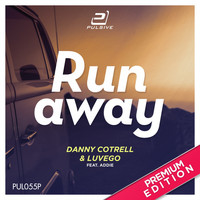 Danny Cotrell & Luvego feat. Addie - Runaway (Premium Edition)