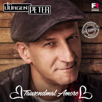 Jürgen Peter - Tausendmal Amore