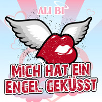 Ali Bi - Mich hat ein Engel geküsst