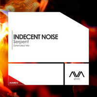 Indecent Noise - Serpent