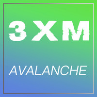 3XM - Avalanche