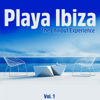 Various Artists - Playa Ibiza, Vol. 1 (The Chillout Experience)
