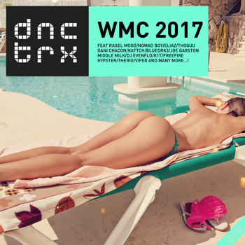 Various Artists - WMC 2017 (Deluxe Edition)