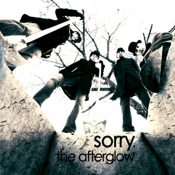 The Afterglow - Sorry.