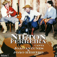 Nilton Ferreira - Canta João Antunes e João Ribeiro