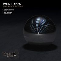 John Haden - Stroke Of Fate EP