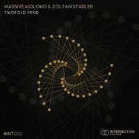 Massive Moloko & Zoltan Stadler - Twofold Mind