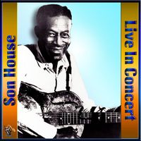 Son House - In Concert