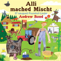 Andrew Bond - Alli mached Mischt Playback (Instrumental)