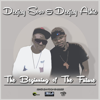 Deejay Soso - The Beginning Of The Future