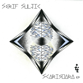 Serif Suljic - Scarisoara EP