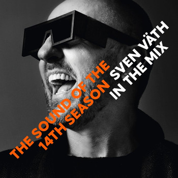 Sven Väth - Sven Väth in the Mix - The Sound Of The Fourteenth Season