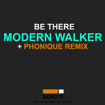 Modern Walker - Be There