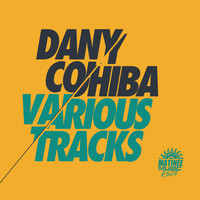 Dany Cohiba - Various Tracks