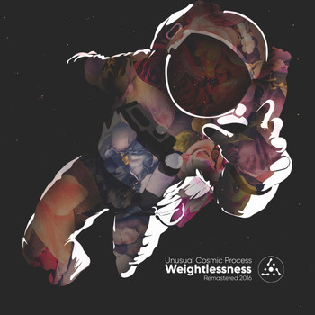Unusual Cosmic Process - Weightlessness [Remastered 2016]