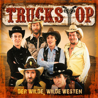 Truck Stop - Der wilde, wilde Westen