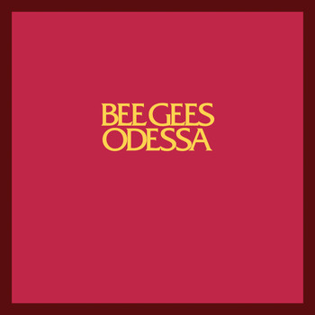 Bee Gees - Odessa (Deluxe Edition)