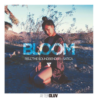 Rell The Soundbender - Bloom
