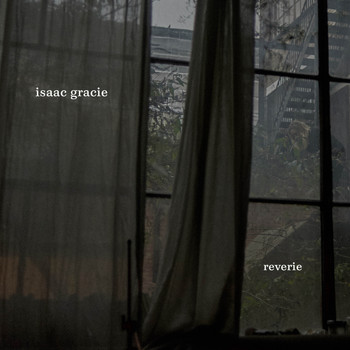 Isaac Gracie - reverie